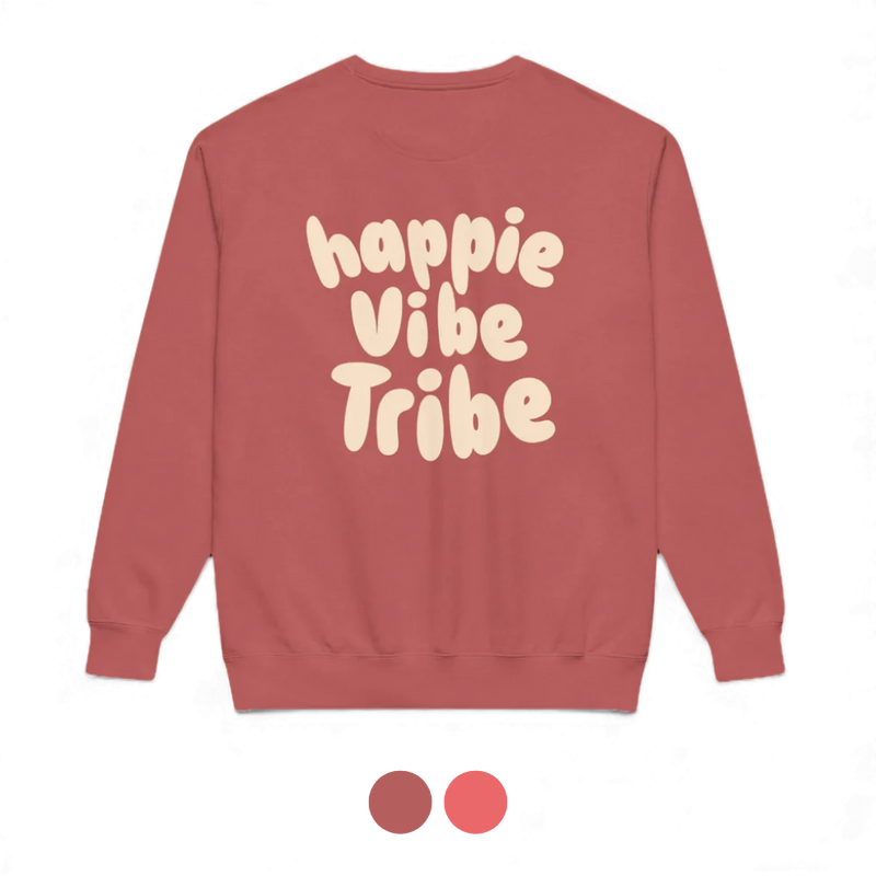 Happy Vibe Tribe Sweatshirt